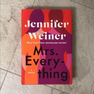 Mrs. Everything: A Novel by Jennifer Weiner
